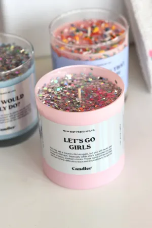 LET'S GO GIRLS CANDLE